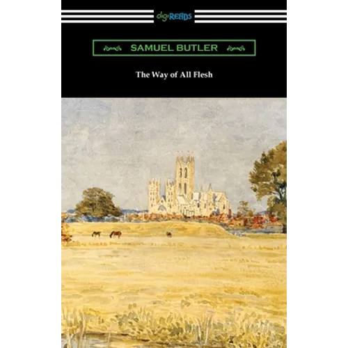 The Way of All Flesh