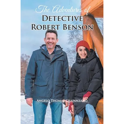 The Adventures of Detective Robert Benson