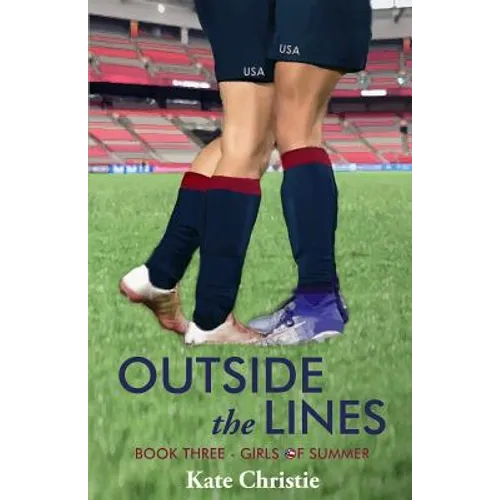 Outside the Lines: Book Three of Girls of Summer
