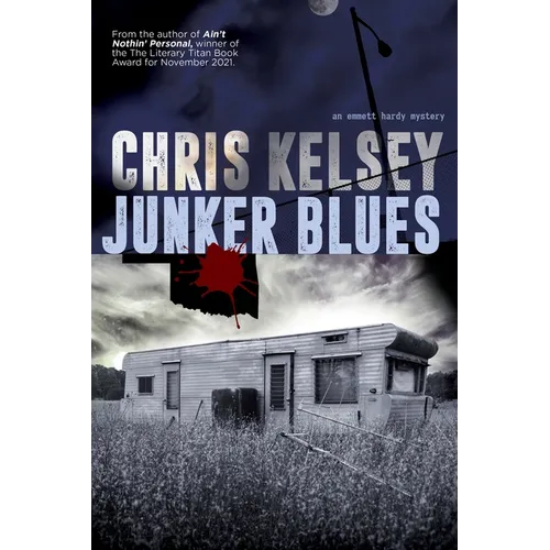 Junker Blues: An Emmett Hardy Crime Novel
