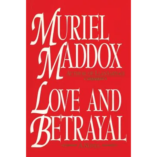 Love and Betrayal, A Novel
