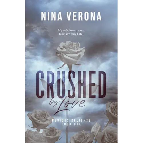Crushed by Love