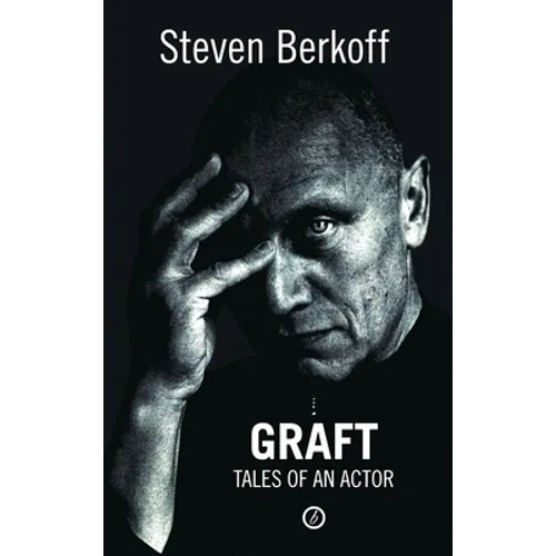 Graft: Tales of an Actor