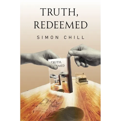 Truth, Redeemed