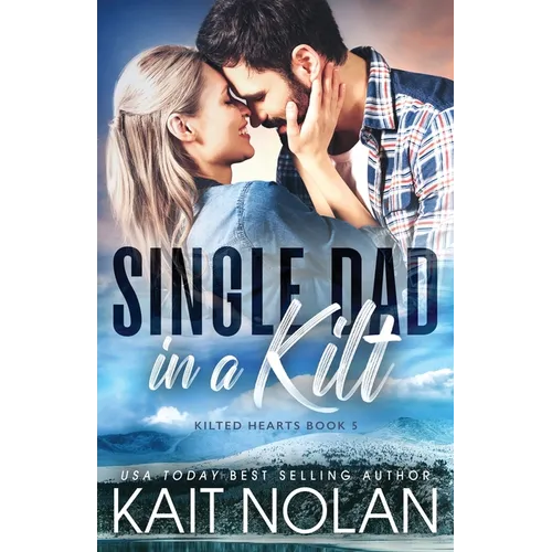 Single Dad in a Kilt