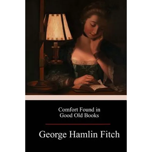 Comfort Found in Good Old Books