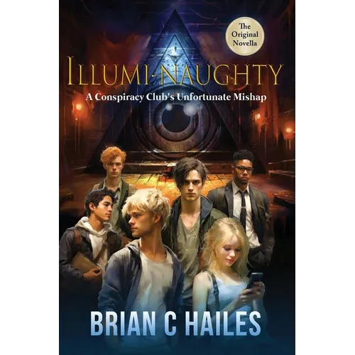 Illumi-Naughty: A Conspiracy Club's Unfortunate Mishap