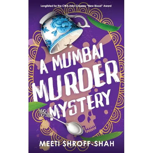 A MUMBAI MURDER MYSTERY a completely unputdownable must-read crime mystery
