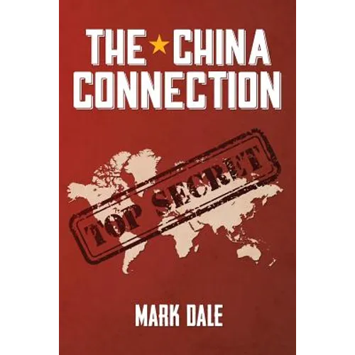 The China Connection: Thriller, Espionage