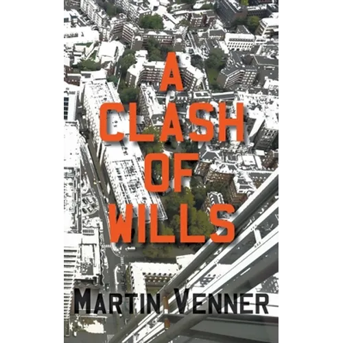 A Clash of Wills