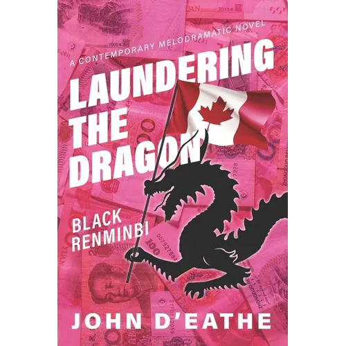 Laundering the Dragon: Black Renminbi