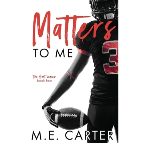 Matters to Me: A College Football Romance