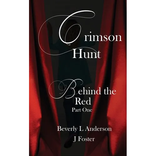Crimson Hunt: Behind the Red Book One