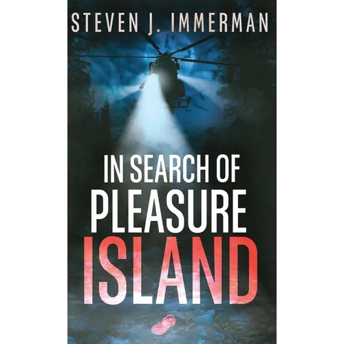 In Search of Pleasure Island