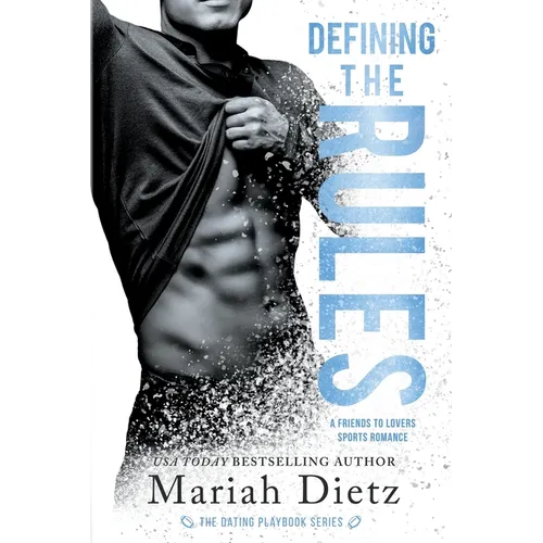 Defining the Rules: A Friends to Lovers Sports Romance