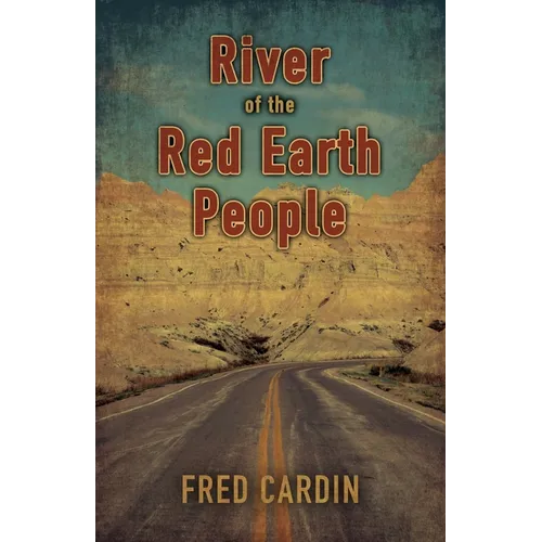River of the Red Earth People