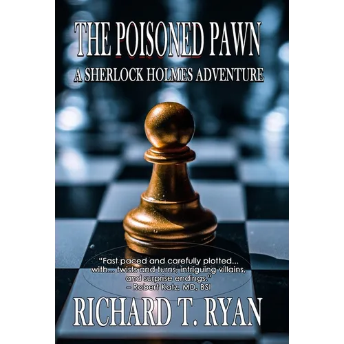 The Poisoned Pawn: A Sherlock Holmes Adventure