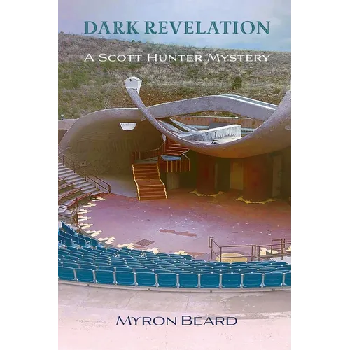 Dark Revelation: A Scott Hunter Mystery