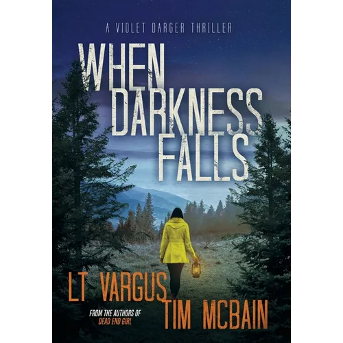 When Darkness Falls