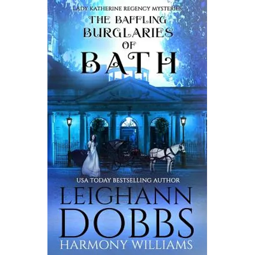 The Baffling Burglaries Of Bath