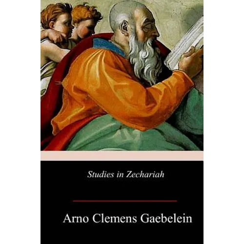 Studies in Zechariah