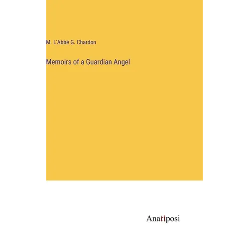 Memoirs of a Guardian Angel
