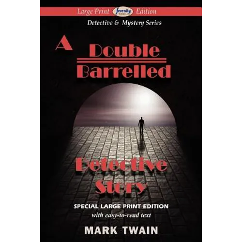 A Double Barrelled Detective Story (Large Print Edition)