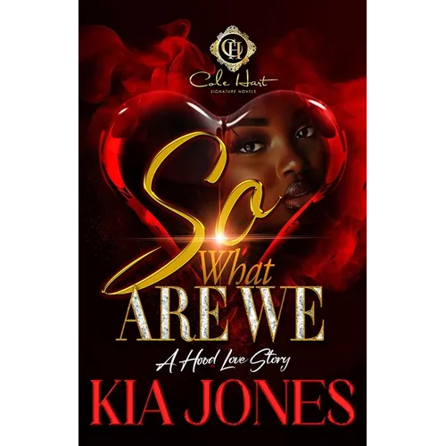 So, What Are We?: An African American Romance