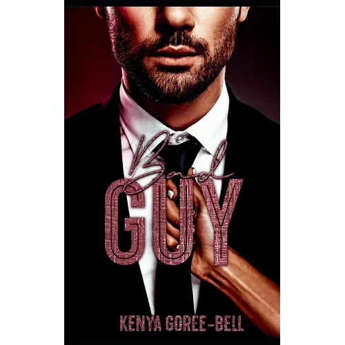 Bad Guy: The Blood Legacy Series