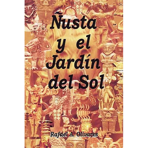 Nusta y El Jardin del Sol