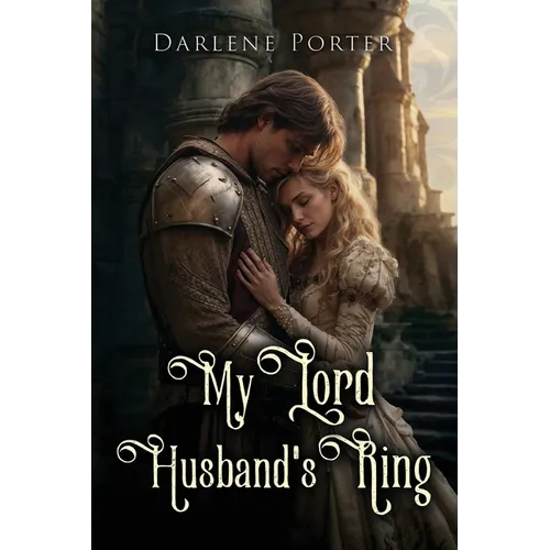 My Lord Husband's Ring