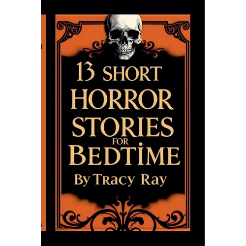 13 Short Horror Stories For Bedtime
