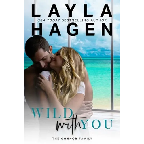 Wild With You