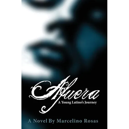 Afuera: A Young Latino's Journey