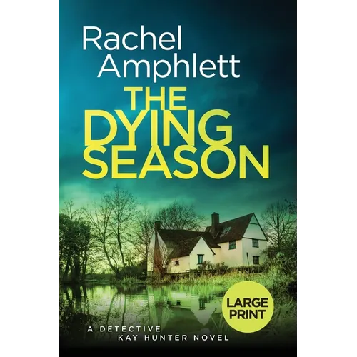 The Dying Season: A gripping crime thriller