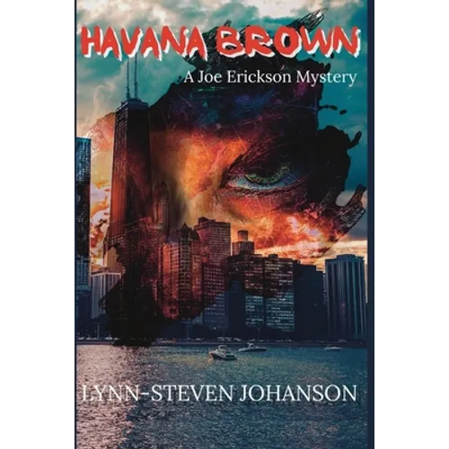 Havana Brown: A Joe Erickson Mystery