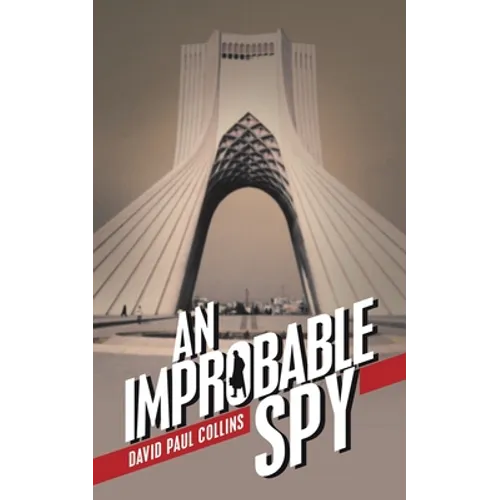 An Improbable Spy
