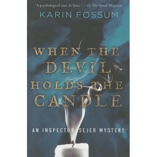 When the Devil Holds the Candle