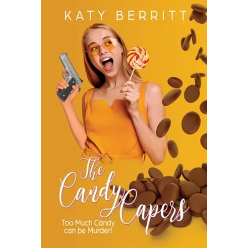 The Candy Capers: A Romantic Comedy