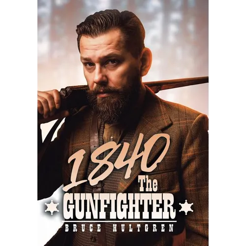 1840 the Gunfighter