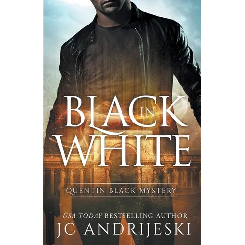Black In White (Quentin Black Mystery #1): Quentin Black World