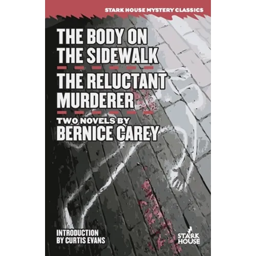 The Body on the Sidewalk / The Reluctant Murderer