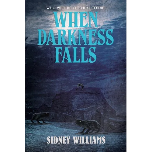 When Darkness Falls