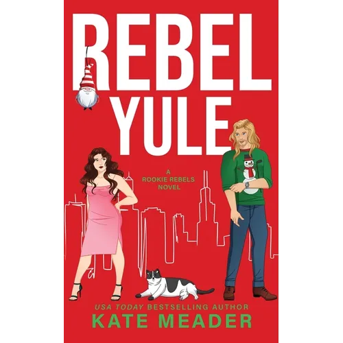 Rebel Yule (A Rookie Rebels Holiday Novella)