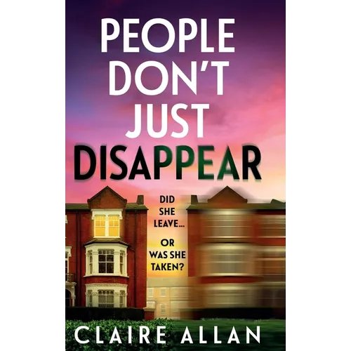 People Don't Just Disappear