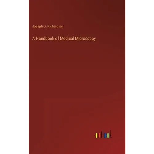 A Handbook of Medical Microscopy