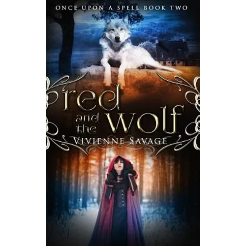 Red and the Wolf: An Adult Fairytale Romance