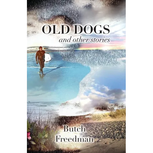 Old Dogs and Other Stories