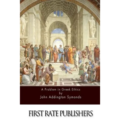 A Problem in Greek Ethics