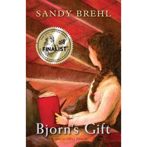 Bjorn's Gift: Sequel to ODIN'S PROMISE